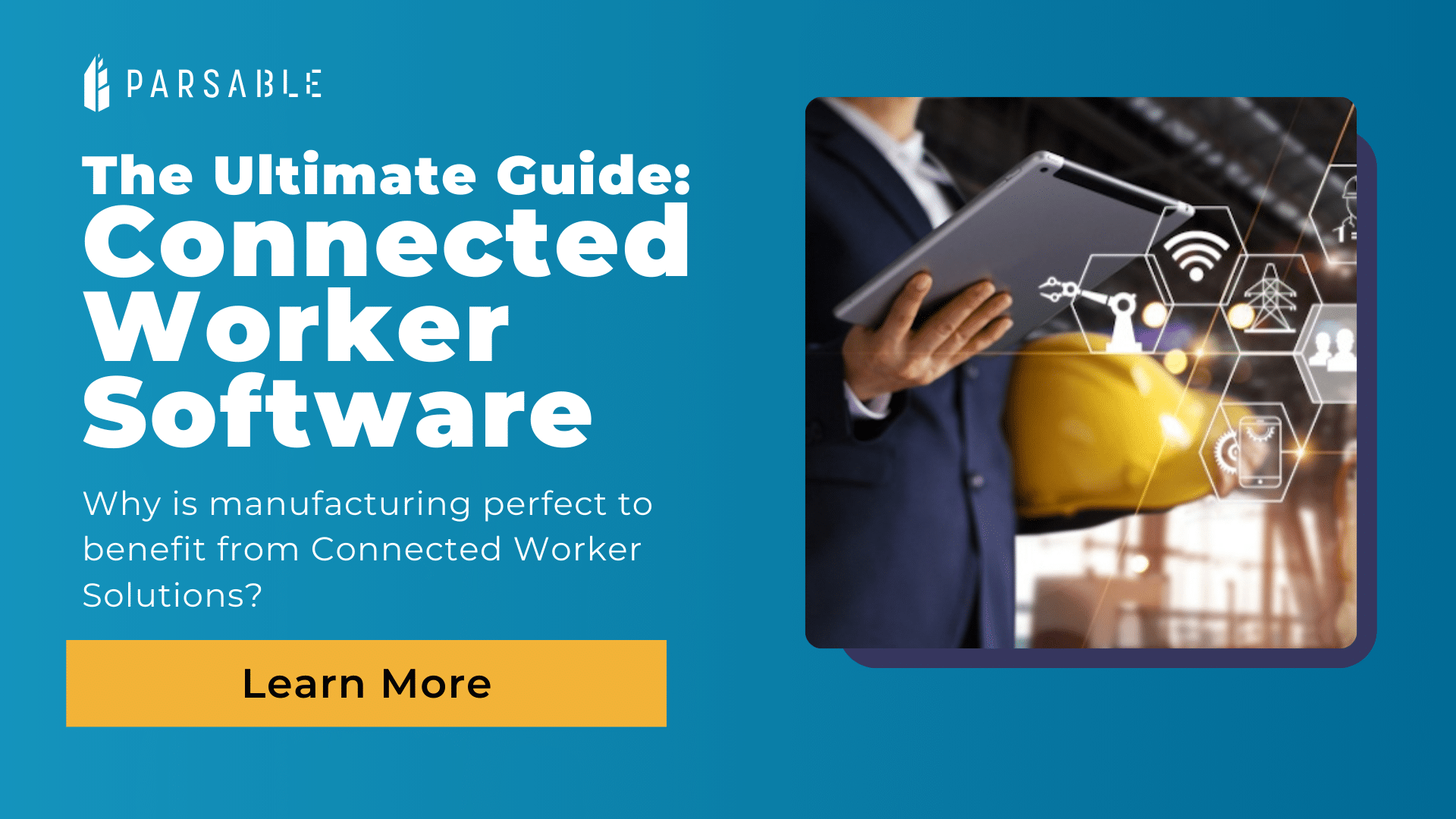 The Ultimate Guide: Connected Worker Software