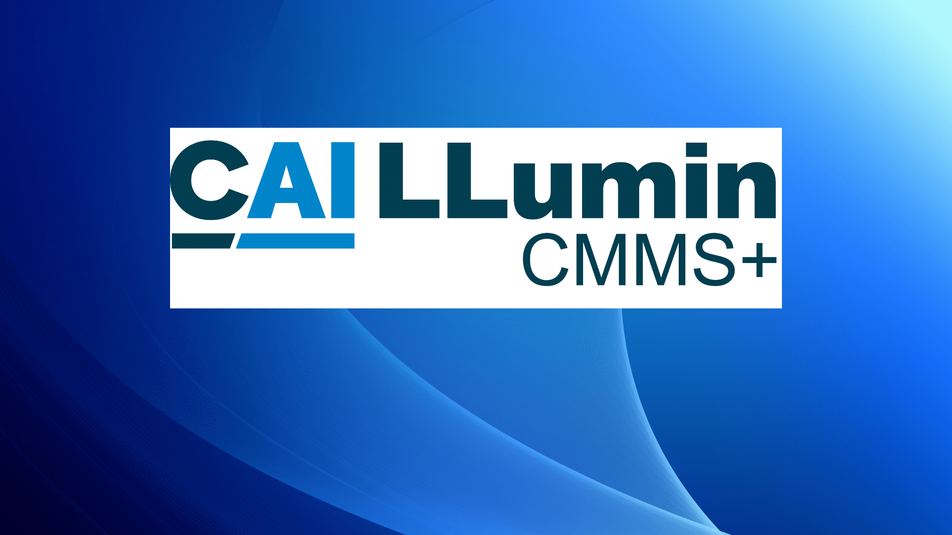CAI Lumin Announcement Graphic CAI Software Acquires LLumin: Expanding CMMS Capabilities for Process and Discrete Manufacturers